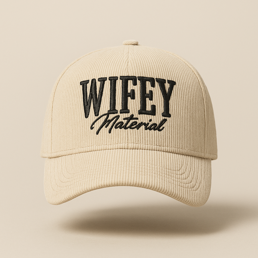 Wifey Material Embroidered Corduroy Cap