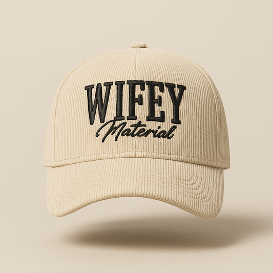 Wifey Material Embroidered Corduroy Cap